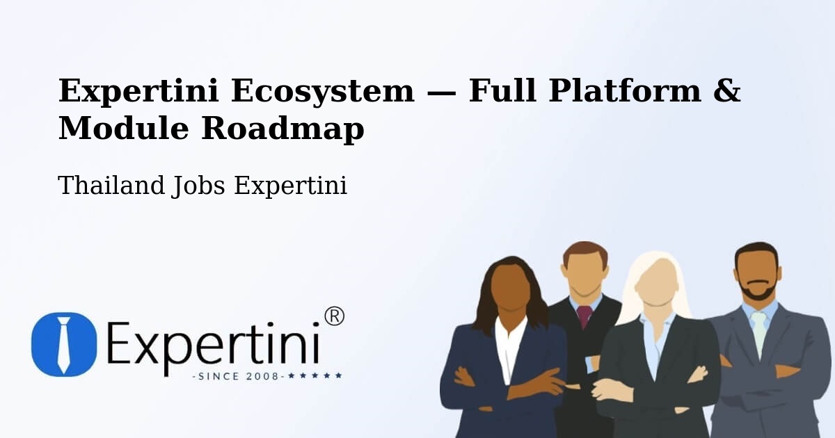 Expertini Ecosystem — Full Platform & Module Roadmap – Sathon